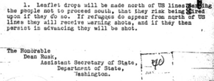 excerpt from 26 july 1950 letter from u.s. ambassador john muccio to ass't. sec. of state dean rusk reporting official u.s. policy that refugees approaching u.s. lines will be shot.