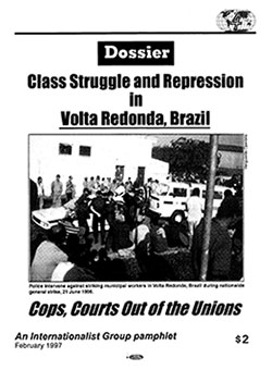 Class Struggle and Repression in Volta
                        Redonda, Brazil pamphlet