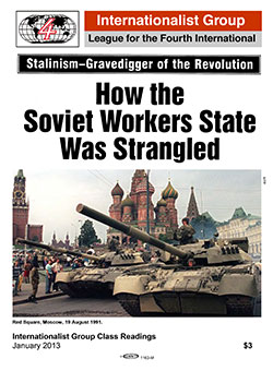 How the Soviet Workers State Was Strangled
                        Internationalist pamphlet cover