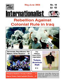 Internationalist
                        No. 18 (May-June 2004)